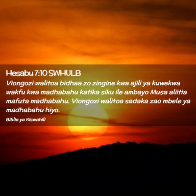 Picture 02 - Hesabu 7:10 SWHULB - Viongozi walitoa bidhaa zo zingine kwa ajili ya - Bible Verse Picture