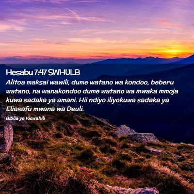 Picture 02 - Hesabu 7:47 SWHULB - Alitoa maksai wawili, dume watano wa kondoo, - Bible Verse Picture