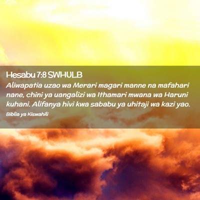 Picture 02 - Hesabu 7:8 SWHULB - Aliwapatia uzao wa Merari magari manne na - Bible Verse Picture