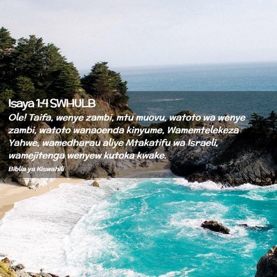 Picture 02 - Isaya 1:4 SWHULB - Ole! Taifa, wenye zambi, mtu muovu, watoto wa - Bible Verse Picture
