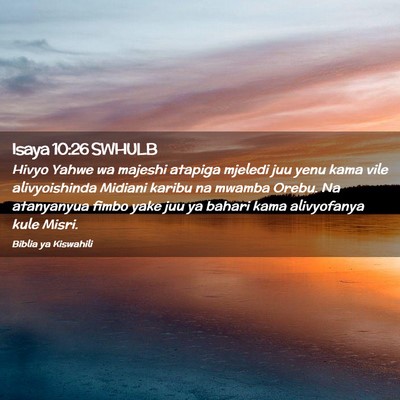 Picture 02 - Isaya 10:26 SWHULB - Hivyo Yahwe wa majeshi atapiga mjeledi juu yenu - Bible Verse Picture