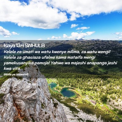Picture 02 - Isaya 13:4 SWHULB - Kelele za umati wa watu kwenye milima, za watu - Bible Verse Picture
