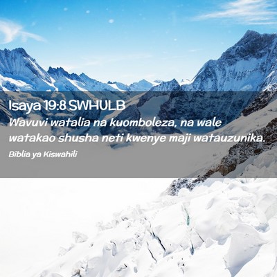 Picture 02 - Isaya 19:8 SWHULB - Wavuvi watalia na kuomboleza, na wale watakao - Bible Verse Picture