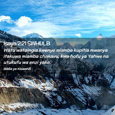Picture 02 - Isaya 2:21 SWHULB - Watu wataingia kwenye miamba kupitia mwanya - Bible Verse Picture