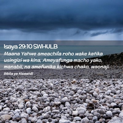 Picture 02 - Isaya 29:10 SWHULB - Maana Yahwe ameachila roho wake katika usingizi - Bible Verse Picture