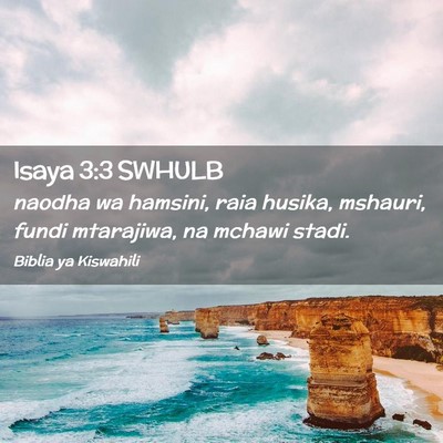 Picture 02 - Isaya 3:3 SWHULB - naodha wa hamsini, raia husika, mshauri, fundi - Bible Verse Picture