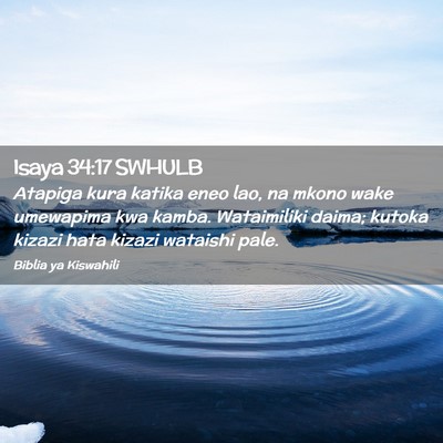Picture 02 - Isaya 34:17 SWHULB - Atapiga kura katika eneo lao, na mkono wake - Bible Verse Picture