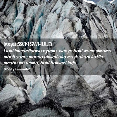 Picture 02 - Isaya 59:14 SWHULB - Haki imerudishwa nyuma, wenye haki wamesimama - Bible Verse Picture