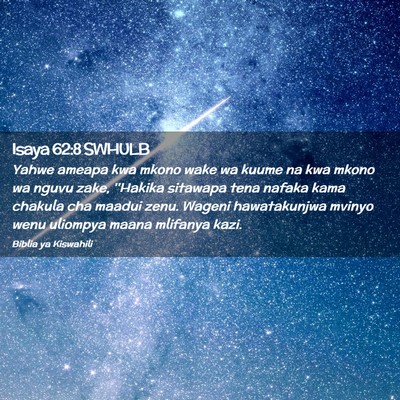 Picture 02 - Isaya 62:8 SWHULB - Yahwe ameapa kwa mkono wake wa kuume na kwa mkono - Bible Verse Picture