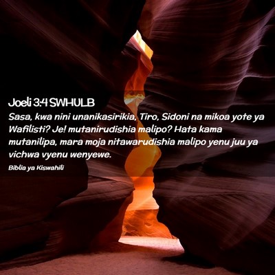 Picture 02 - Joeli 3:4 SWHULB - Sasa, kwa nini unanikasirikia, Tiro, Sidoni na - Bible Verse Picture