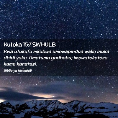 Picture 02 - Kutoka 15:7 SWHULB - Kwa utukufu mkubwa umewapindua walio inuka dhidi - Bible Verse Picture