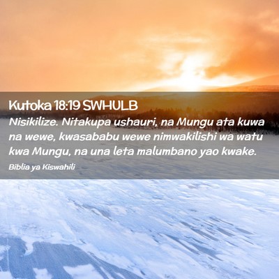 Picture 02 - Kutoka 18:19 SWHULB - Nisikilize. Nitakupa ushauri, na Mungu ata kuwa - Bible Verse Picture