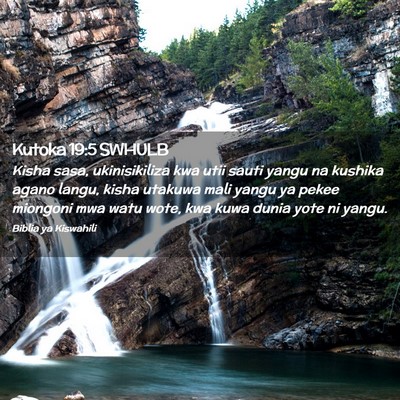 Picture 02 - Kutoka 19:5 SWHULB - Kisha sasa, ukinisikiliza kwa utii sauti yangu na - Bible Verse Picture