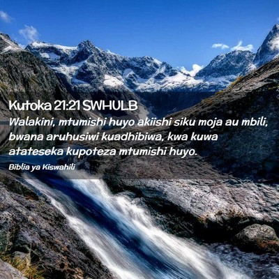 Picture 02 - Kutoka 21:21 SWHULB - Walakini, mtumishi huyo akiishi siku moja au - Bible Verse Picture