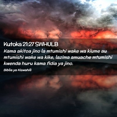 Picture 02 - Kutoka 21:27 SWHULB - Kama akitoa jino la mtumishi wake wa kiume au - Bible Verse Picture