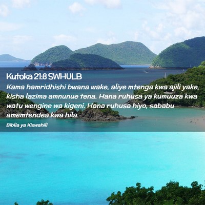 Picture 02 - Kutoka 21:8 SWHULB - Kama hamridhishi bwana wake, aliye mtenga kwa - Bible Verse Picture