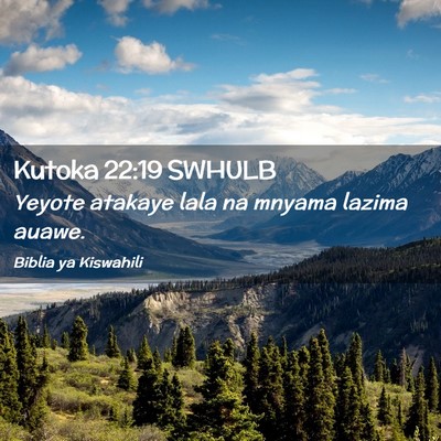 Picture 02 - Kutoka 22:19 SWHULB - Yeyote atakaye lala na mnyama lazima - Bible Verse Picture