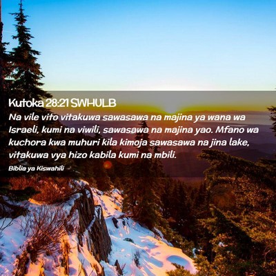 Picture 02 - Kutoka 28:21 SWHULB - Na vile vito vitakuwa sawasawa na majina ya wana - Bible Verse Picture