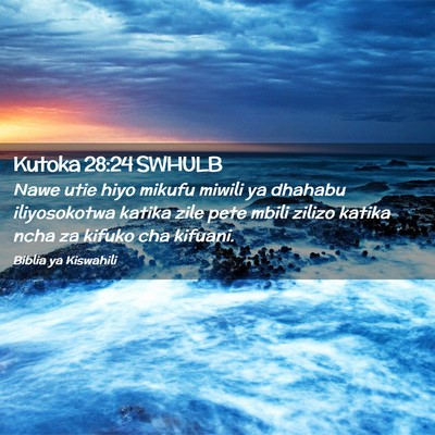Picture 02 - Kutoka 28:24 SWHULB - Nawe utie hiyo mikufu miwili ya dhahabu - Bible Verse Picture