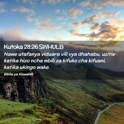 Picture 02 - Kutoka 28:26 SWHULB - Nawe utafanya viduara vili vya dhahabu, uzitie - Bible Verse Picture