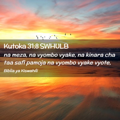Picture 02 - Kutoka 31:8 SWHULB - na meza, na vyombo vyake, na kinara cha taa safi - Bible Verse Picture