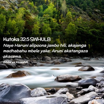 Picture 02 - Kutoka 32:5 SWHULB - Naye Haruni alipoona jambo hili, akajenga - Bible Verse Picture