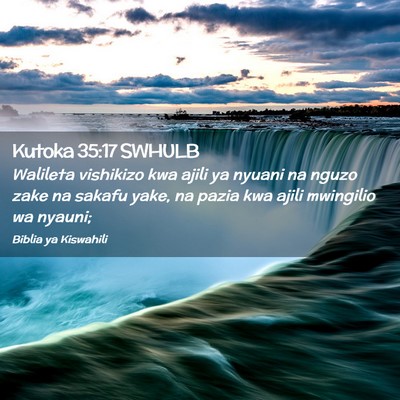 Picture 02 - Kutoka 35:17 SWHULB - Walileta vishikizo kwa ajili ya nyuani na nguzo - Bible Verse Picture