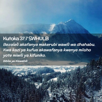 Picture 02 - Kutoka 37:7 SWHULB - Bezaleli akafanya makerubi wawili wa dhahabu. Kwa - Bible Verse Picture