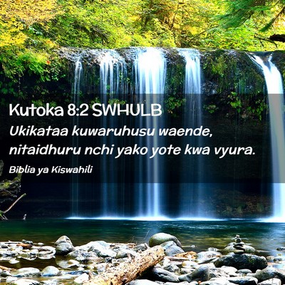 Picture 02 - Kutoka 8:2 SWHULB - Ukikataa kuwaruhusu waende, nitaidhuru nchi yako - Bible Verse Picture