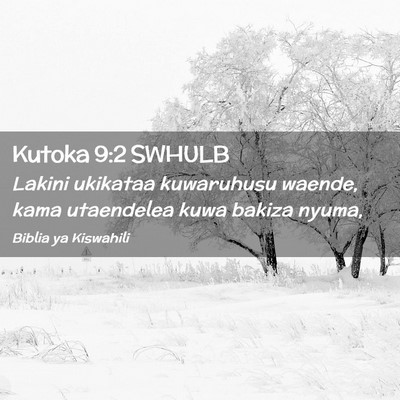 Picture 02 - Kutoka 9:2 SWHULB - Lakini ukikataa kuwaruhusu waende, kama - Bible Verse Picture