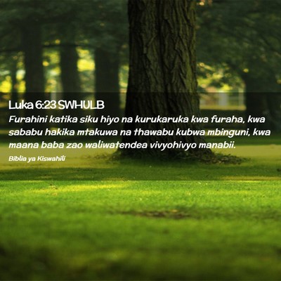 Picture 02 - Luka 6:23 SWHULB - Furahini katika siku hiyo na kurukaruka kwa - Bible Verse Picture