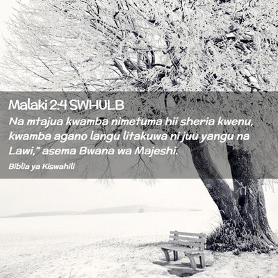 Picture 02 - Malaki 2:4 SWHULB - Na mtajua kwamba nimetuma hii sheria kwenu, - Bible Verse Picture