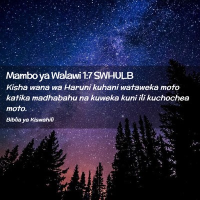 Picture 02 - Mambo ya Walawi 1:7 SWHULB - Kisha wana wa Haruni kuhani wataweka moto katika - Bible Verse Picture
