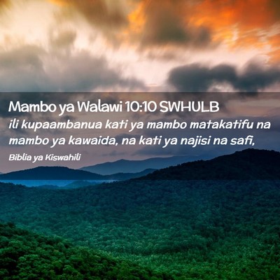 Picture 02 - Mambo ya Walawi 10:10 SWHULB - ili kupaambanua kati ya mambo matakatifu na mambo - Bible Verse Picture