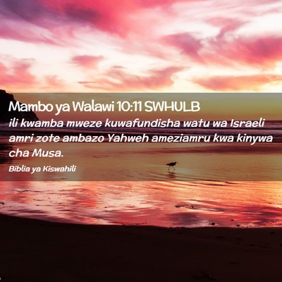 Picture 02 - Mambo ya Walawi 10:11 SWHULB - ili kwamba mweze kuwafundisha watu wa Israeli - Bible Verse Picture