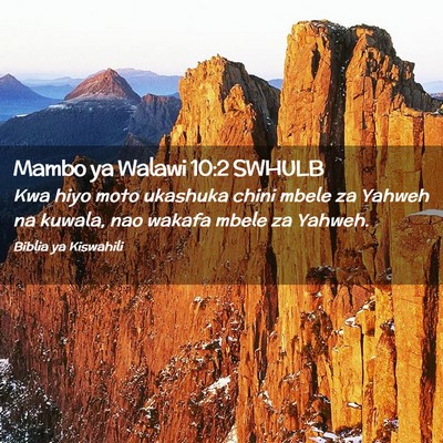 Picture 02 - Mambo ya Walawi 10:2 SWHULB - Kwa hiyo moto ukashuka chini mbele za Yahweh na - Bible Verse Picture