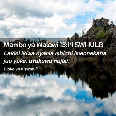 Picture 02 - Mambo ya Walawi 13:14 SWHULB - Lakini ikiwa nyama mbichi imeonekana juu yake, - Bible Verse Picture