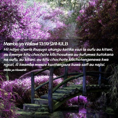 Picture 02 - Mambo ya Walawi 13:59 SWHULB - Hii ndiyo sheria ihusuyo ukungu katika vazi la - Bible Verse Picture