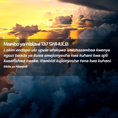 Picture 02 - Mambo ya Walawi 13:7 SWHULB - Lakini endapo ule upele utakuwa umishasambaa - Bible Verse Picture