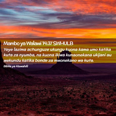 Picture 02 - Mambo ya Walawi 14:37 SWHULB - Yeye lazima achunguze ukungu kuona kama umo - Bible Verse Picture