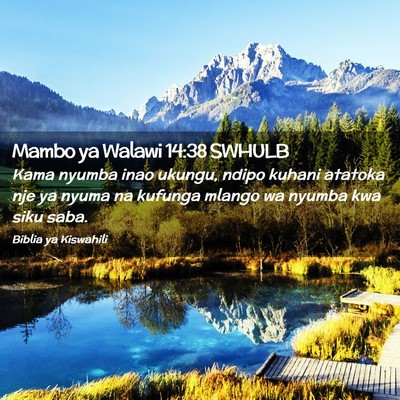 Picture 02 - Mambo ya Walawi 14:38 SWHULB - Kama nyumba inao ukungu, ndipo kuhani atatoka nje - Bible Verse Picture