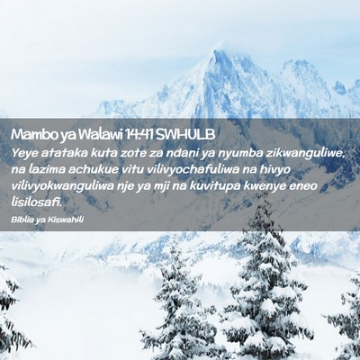 Picture 02 - Mambo ya Walawi 14:41 SWHULB - Yeye atataka kuta zote za ndani ya nyumba - Bible Verse Picture