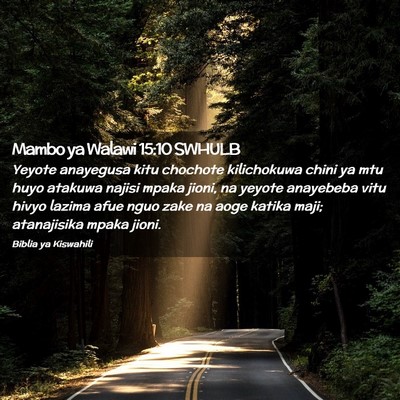 Picture 02 - Mambo ya Walawi 15:10 SWHULB - Yeyote anayegusa kitu chochote kilichokuwa chini - Bible Verse Picture