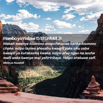 Picture 02 - Mambo ya Walawi 15:13 SWHULB - Wakati mwenye kisonono anapotakaswa katika - Bible Verse Picture