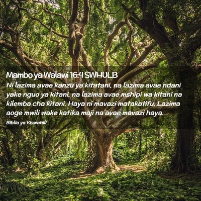 Picture 02 - Mambo ya Walawi 16:4 SWHULB - Ni lazima avae kanzu ya kitatani, na lazima avae - Bible Verse Picture