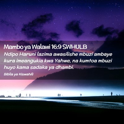 Picture 02 - Mambo ya Walawi 16:9 SWHULB - Ndipo Haruni lazima awasilishe mbuzi ambaye kura - Bible Verse Picture