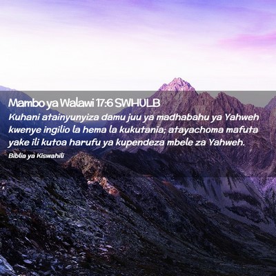 Picture 02 - Mambo ya Walawi 17:6 SWHULB - Kuhani atainyunyiza damu juu ya madhabahu ya - Bible Verse Picture