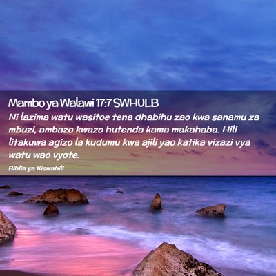 Picture 02 - Mambo ya Walawi 17:7 SWHULB - Ni lazima watu wasitoe tena dhabihu zao kwa - Bible Verse Picture