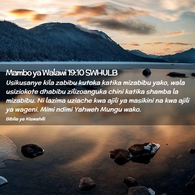 Picture 02 - Mambo ya Walawi 19:10 SWHULB - Usikusanye kila zabibu kutoka katika mizabibu - Bible Verse Picture