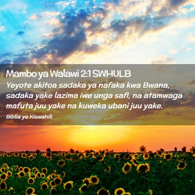 Picture 02 - Mambo ya Walawi 2:1 SWHULB - Yeyote akitoa sadaka ya nafaka kwa Bwana, sadaka - Bible Verse Picture